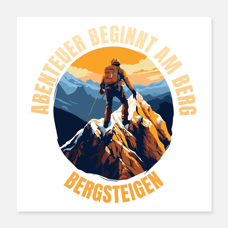 Abenteuer beginnt am Berg Poster 40x40 cm