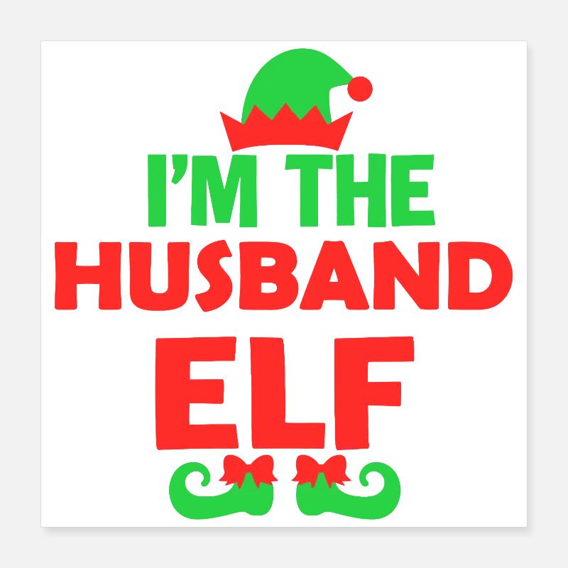 Husband Elf Xmas Tee Poster 16" x 16" (40x40 cm)
