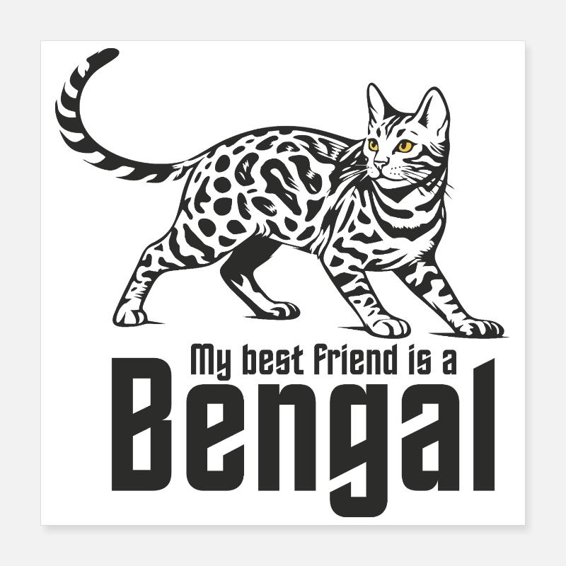 Bengal « Meilleur ami » Poster 40 x 40 cm