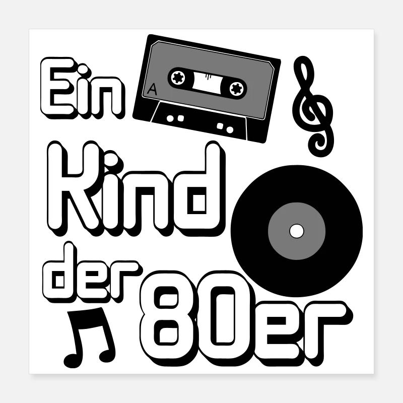 80er Party Retro Fun Shirt , Ein Kind der 80er(25) Poster 40x40 cm