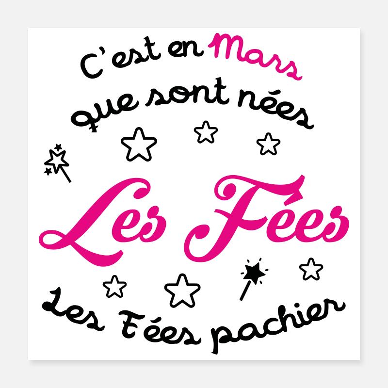 Anniversaire Mars - Les Fées pas chier ! Poster 40 x 40 cm