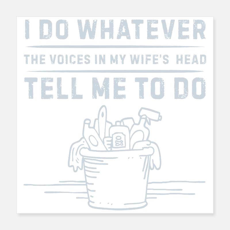 I_do_Anything_for_Wife_12 Poster 40x40 cm