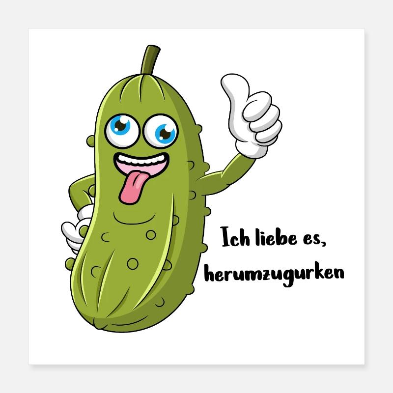 Herumgurken - lustige Gurke Geschenkidee Poster 40x40 cm