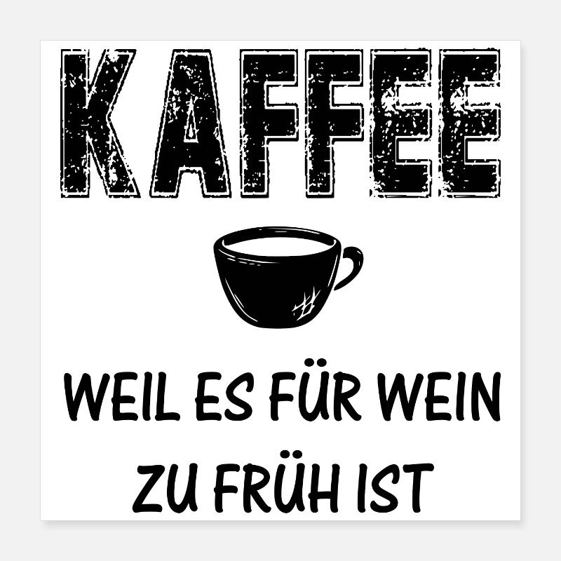 Kaffee 3 Poster 40x40 cm
