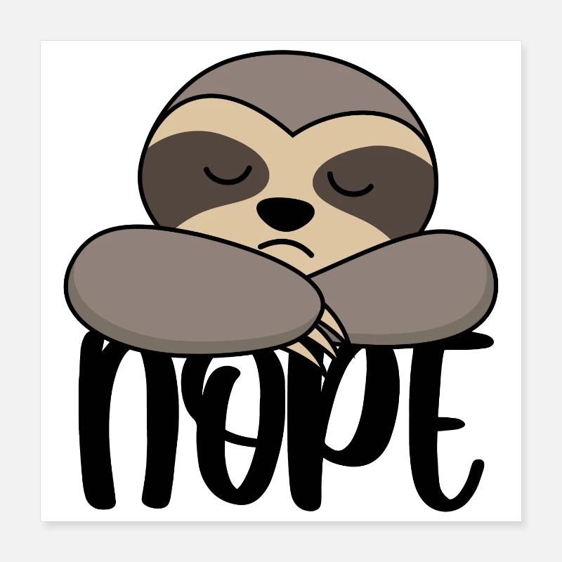 Faultier Nope Poster 40x40 cm