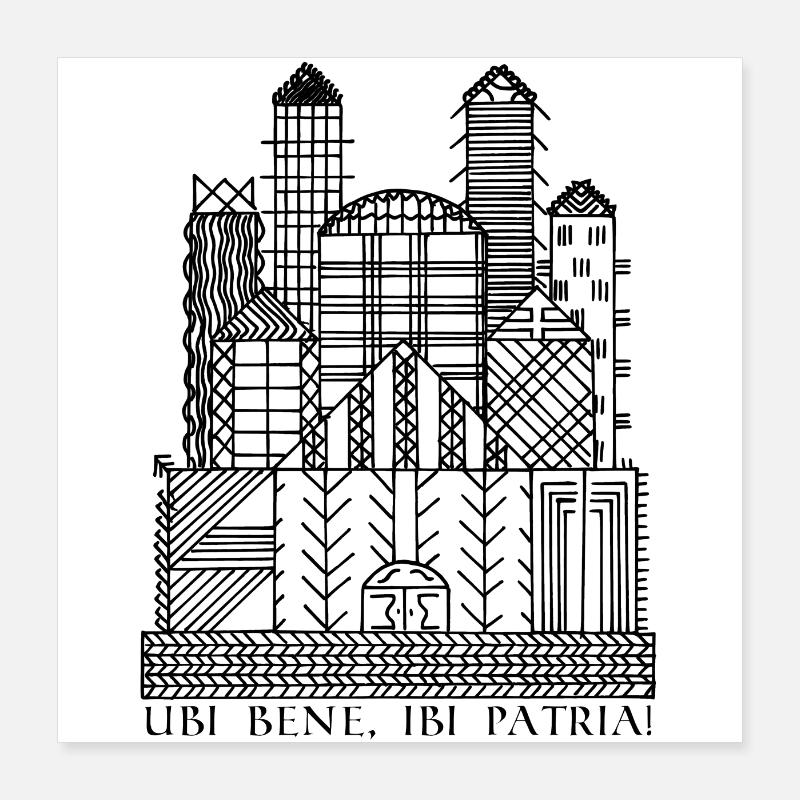 ZUHAUSE - UBI BENE IBI PATRIA (poster) Poster 40x40 cm