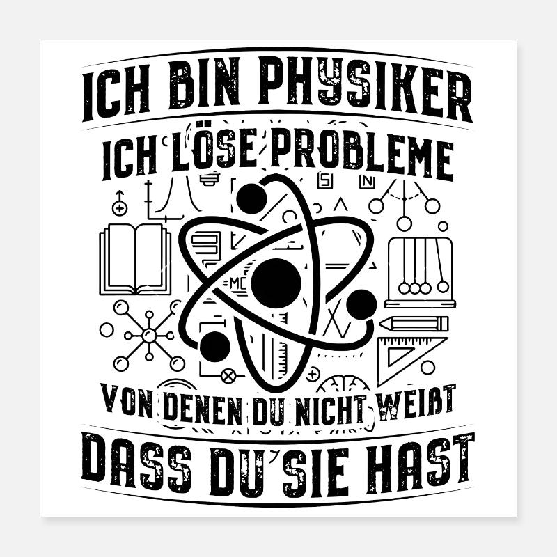 Physiker Wissenschaft | Physik Physikerin Geschenk Poster 40x40 cm