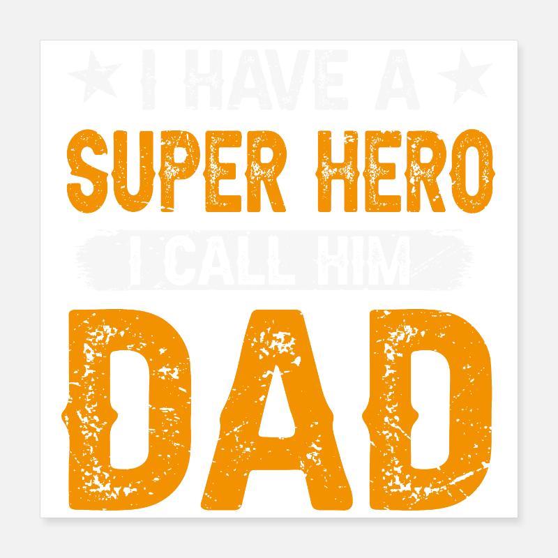 Dad super hero Poster 16" x 16" (40x40 cm)