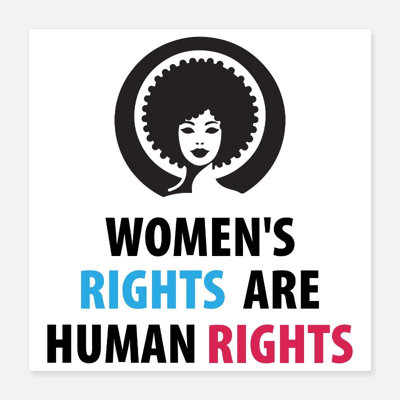 Women's Right Are Human Rights Poster 16" x 16" (40x40 cm)