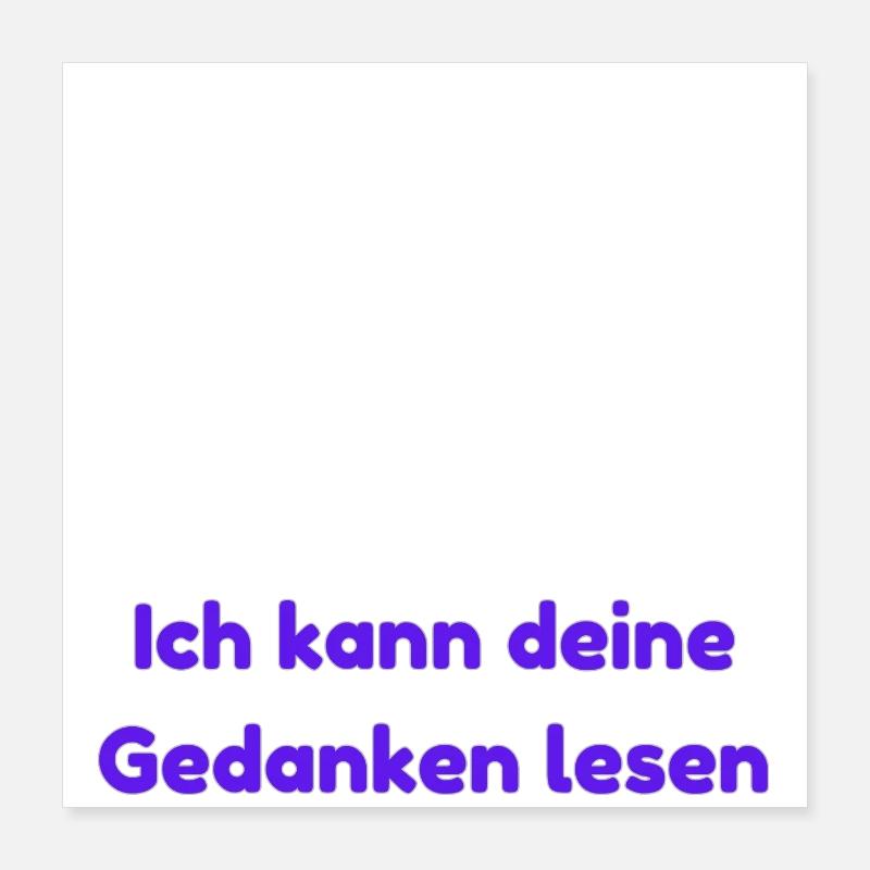 I can read your mind Poster 16" x 16" (40x40 cm)