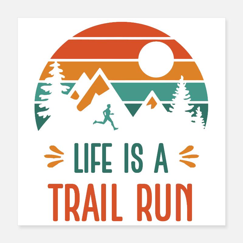 Das Leben ist ein Trailrun Poster 40x40 cm