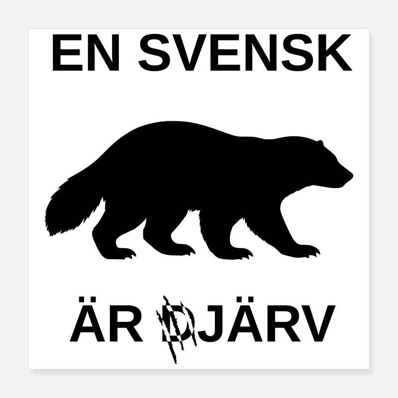 A Swede is järv (bold) (pun) (silhouette) 🇸🇪 Poster 16" x 16" (40x40 cm)