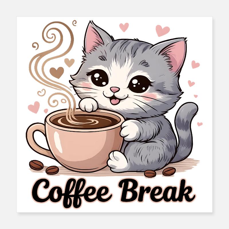 Süße Katze - Coffee Break Poster 40x40 cm