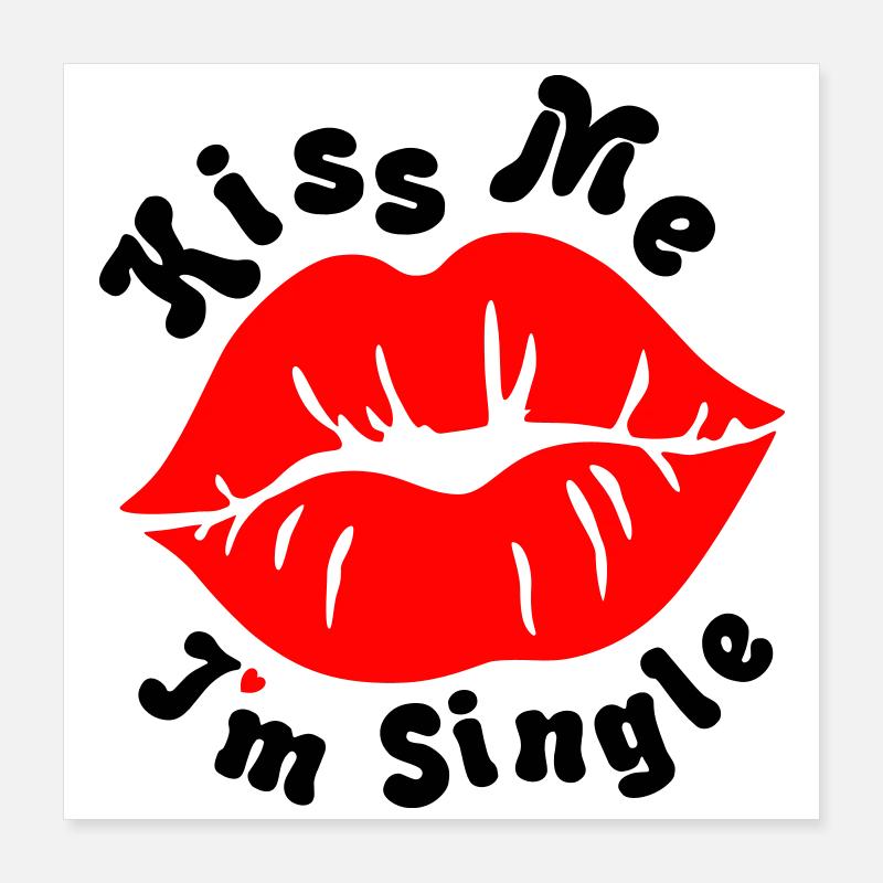 Kiss_Me Poster 16" x 16" (40x40 cm)