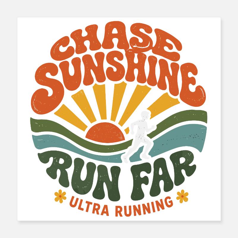 Ultra course - Courir Ensoleil, Courir Loin Poster 40 x 40 cm