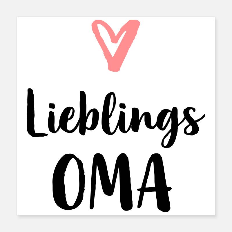 Lieblings Oma Herz Geschenk Muttertag Geburtstag Poster 40x40 cm