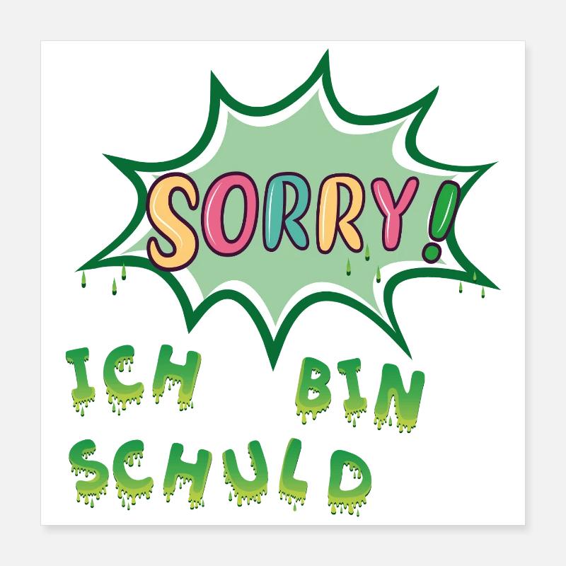 Désolé, c’est de ma faute Poster 40 x 40 cm