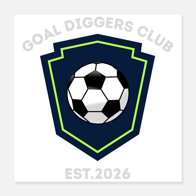 Goal Diggers Club Crest Poster 16" x 16" (40x40 cm)