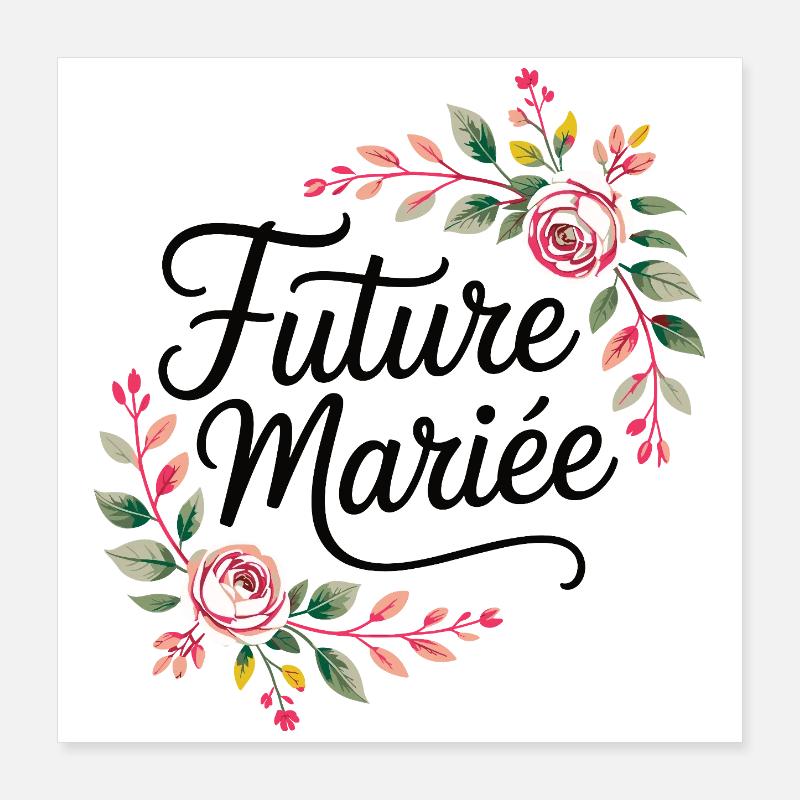 Team Mariage EVJF Future Mariée Poster 40 x 40 cm