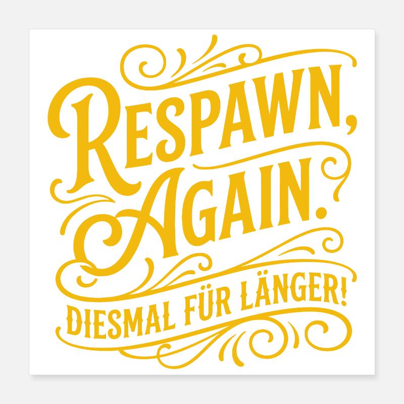 Respawn Again Gaming Spruch Design Poster 40x40 cm