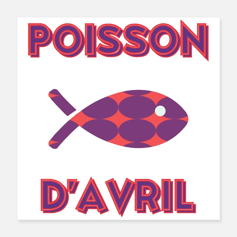 POISSON D'AVRIL Poster 40 x 40 cm
