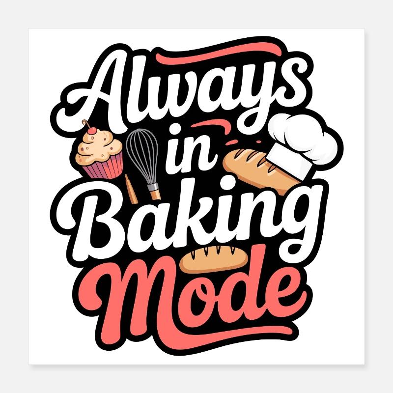 Mode de cuisson Always Bake Poster 40 x 40 cm