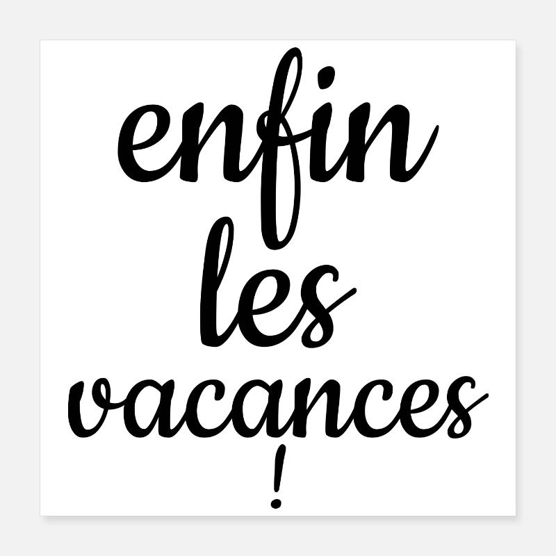 vacances Poster 40 x 40 cm
