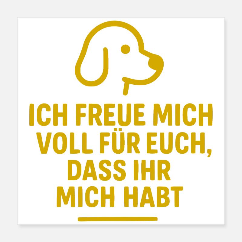 Motif de chien ludique aimant effronté dicton Poster 40 x 40 cm
