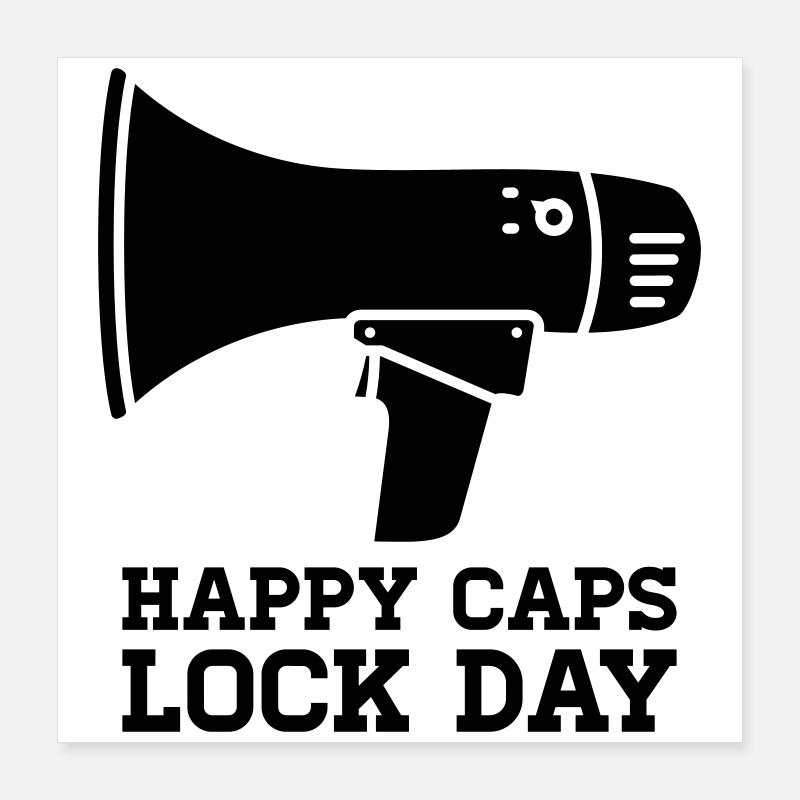 Megaphone Happy Caps Lock Day Nerd Poster 16" x 16" (40x40 cm)