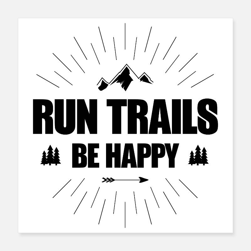 Run Trails Be Happy Poster 40 x 40 cm