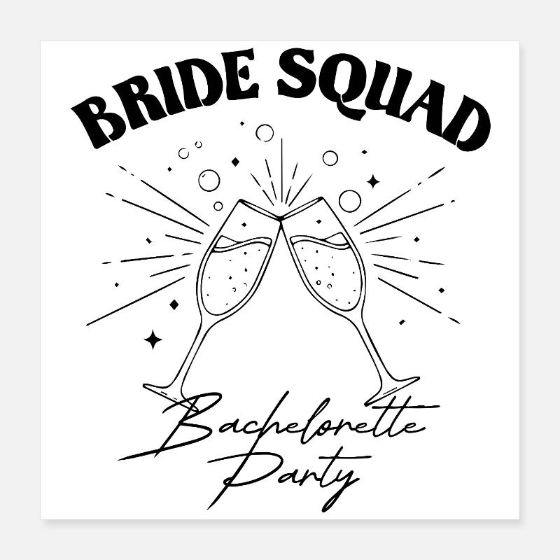Bride Squad - Bachelorette Party Poster 40x40 cm