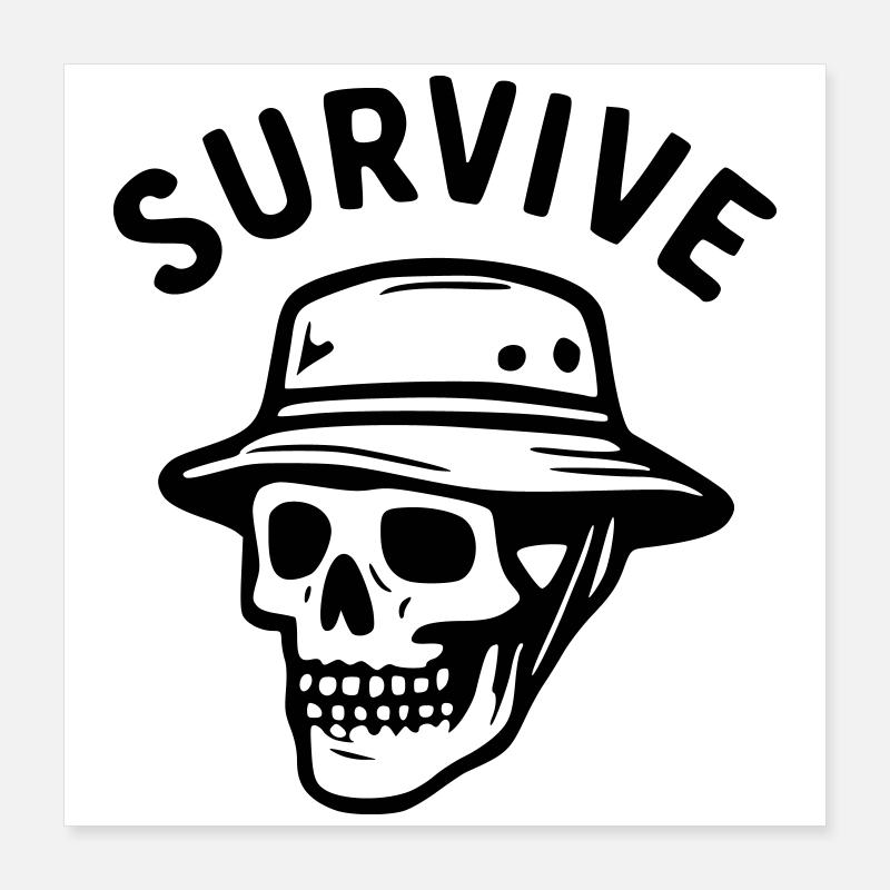 Survive - tête de mort Poster 40 x 40 cm