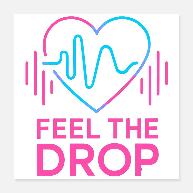FEEL THE DROP Cœur Neon EDM Fête Électro Poster 40 x 40 cm