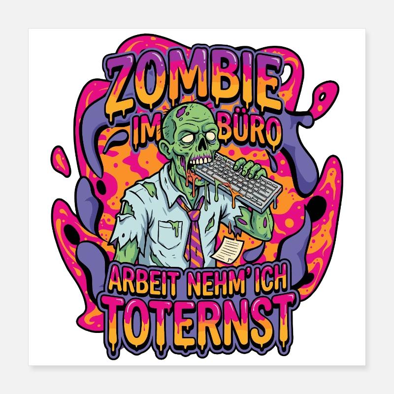 Zombie in the office: Deadly serious work Poster 16" x 16" (40x40 cm)