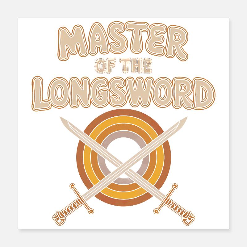 Maître de l’Épée Longue Poster 40 x 40 cm