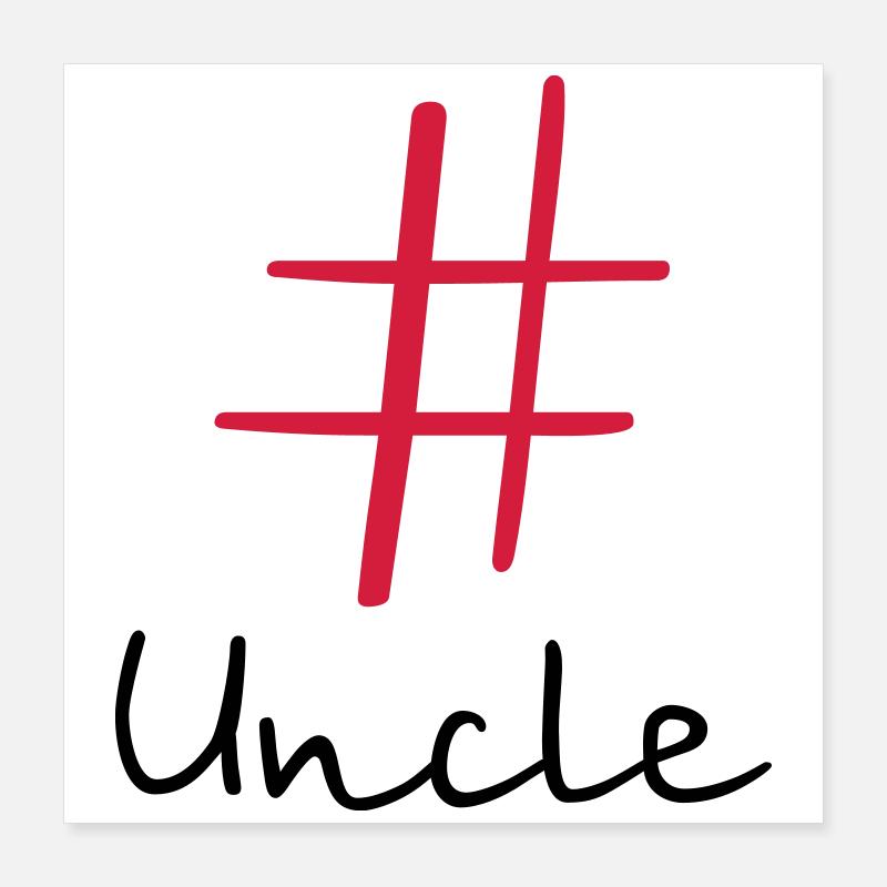 #Uncle Hashtag Social Media I Geschenkidee Onkel Poster 40x40 cm