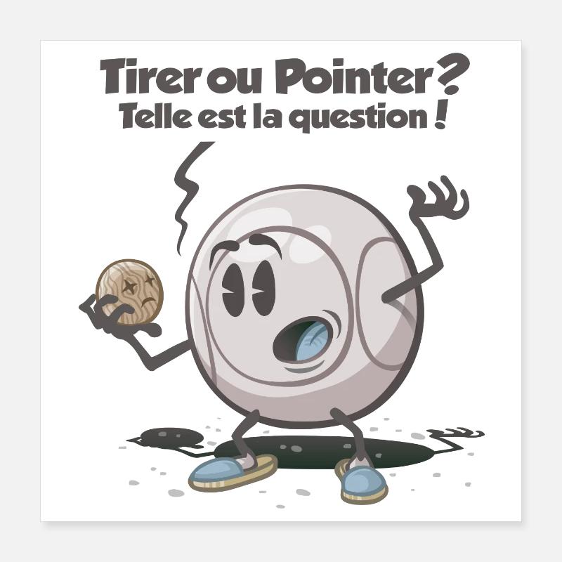Tirer ou pointer Poster 40x40 cm