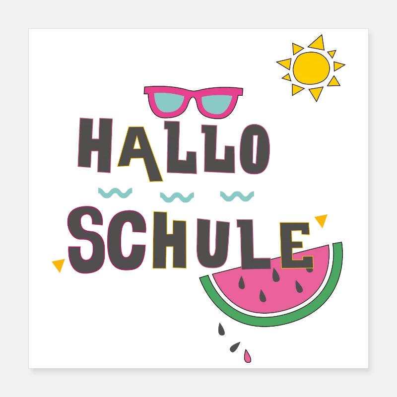 Hallo Schule, Einschulung Poster 40x40 cm