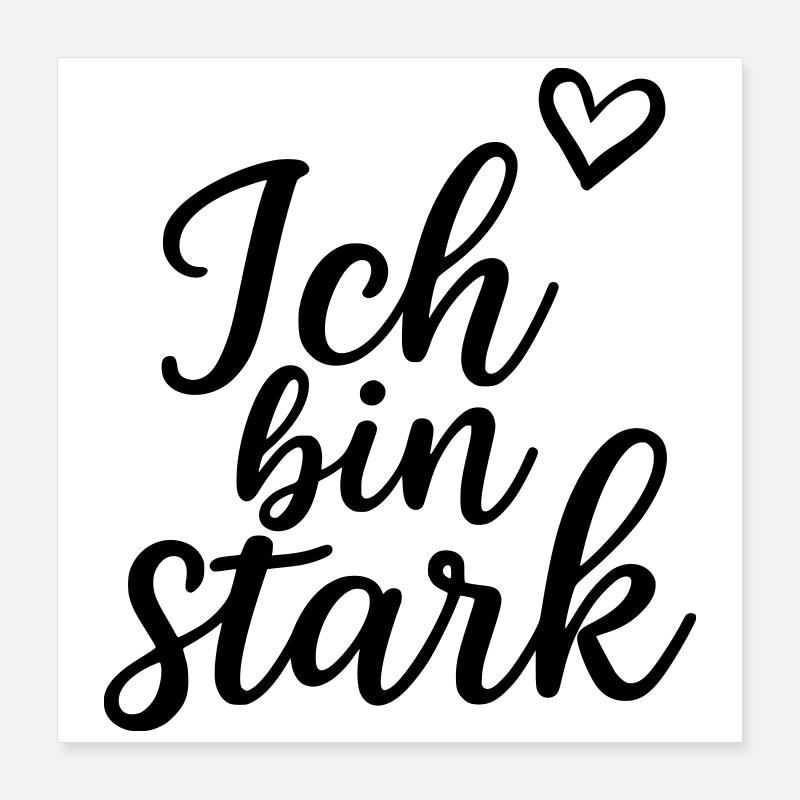 Ich bin stark Poster 40x40 cm