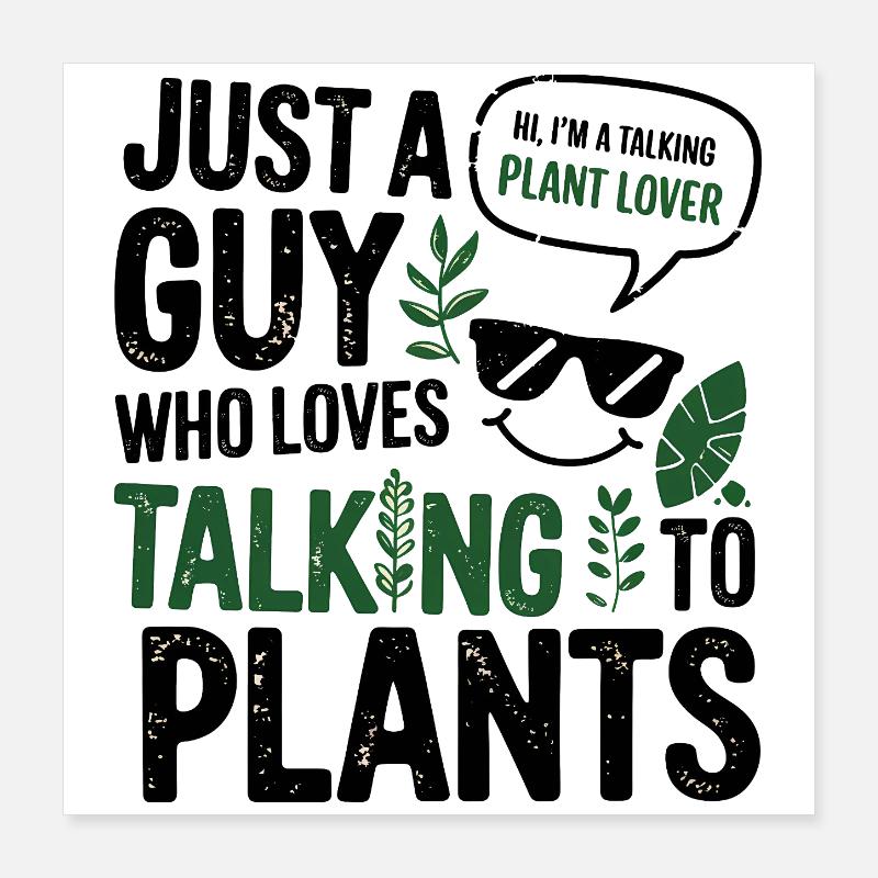 Plant Lover Talking to Plants Design Poster 16" x 16" (40x40 cm)