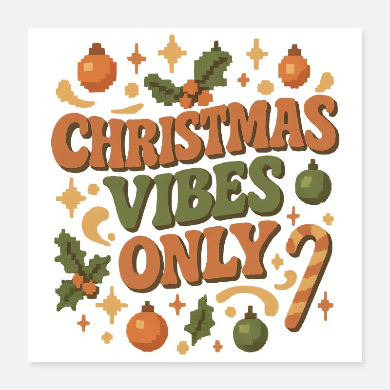 Weihnachts Vibes Only Poster 40x40 cm