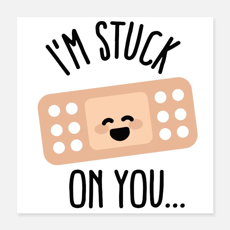 I’m stuck on you Cher infirmière Patch Poster 40 x 40 cm