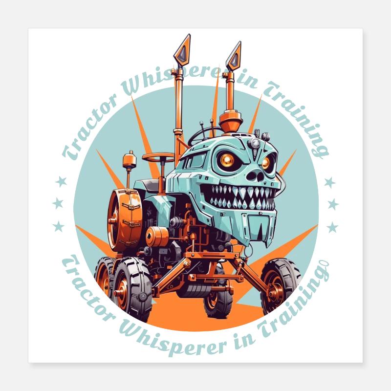 Traktorflüsterer in der Ausbildung Poster 40x40 cm