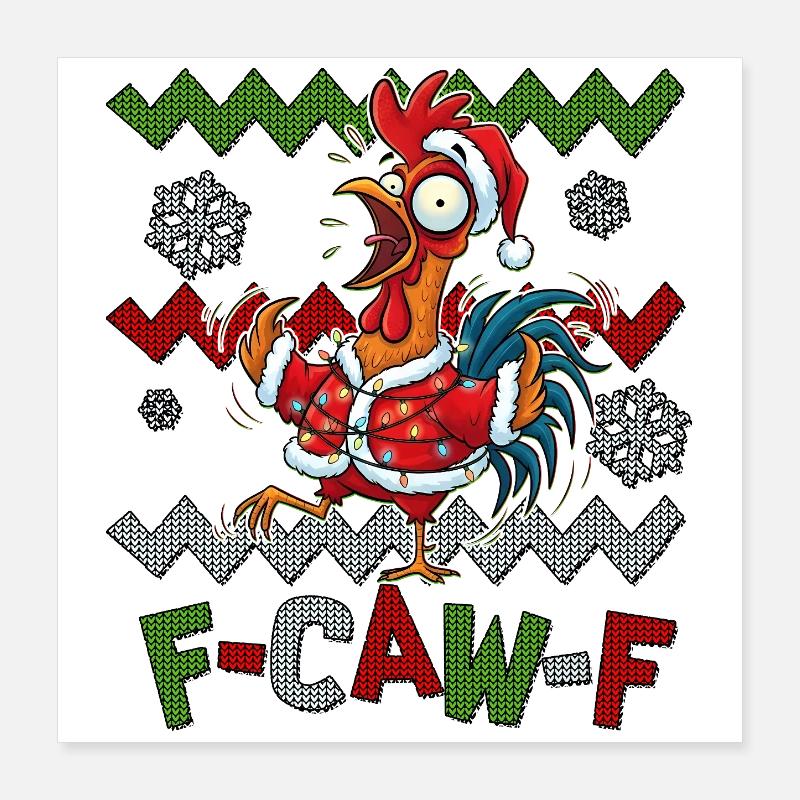 Pull de Noël moche F-CAW-F Poulet Poster 40 x 40 cm