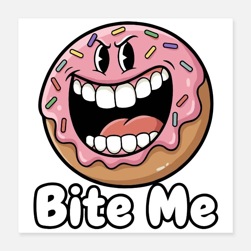 Dessin animé Mords-moi le beignet Poster 40 x 40 cm