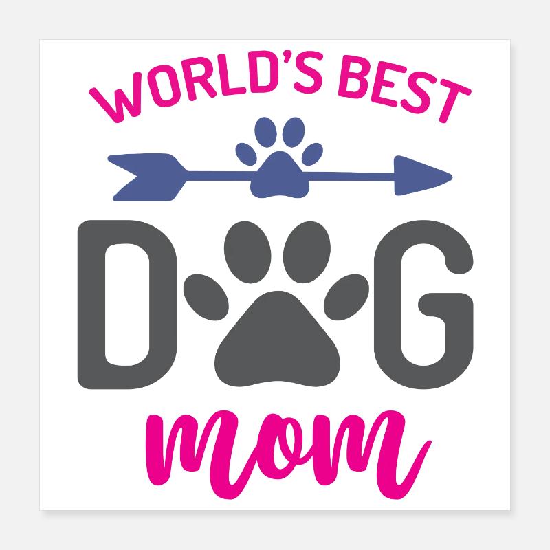 Die beste Hundemutter der Welt Poster 40x40 cm
