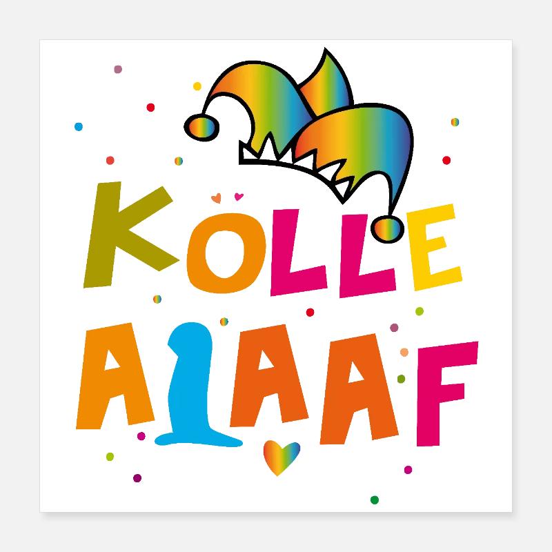 Kölle Alaaf Karneval Poster 40x40 cm