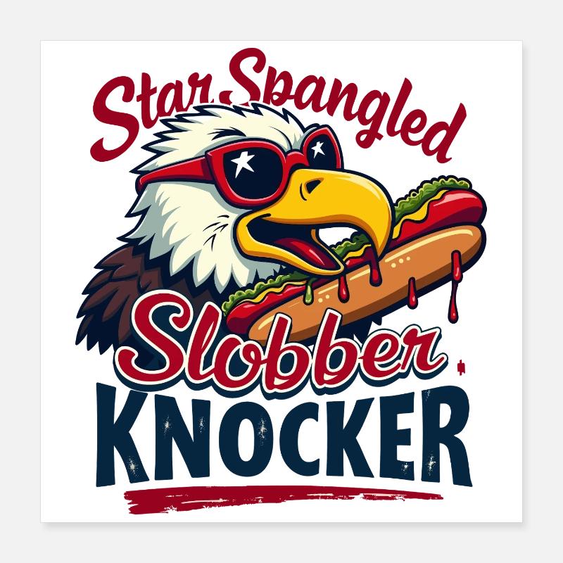 Star Spangled Slobber Knocker Poster 40x40 cm