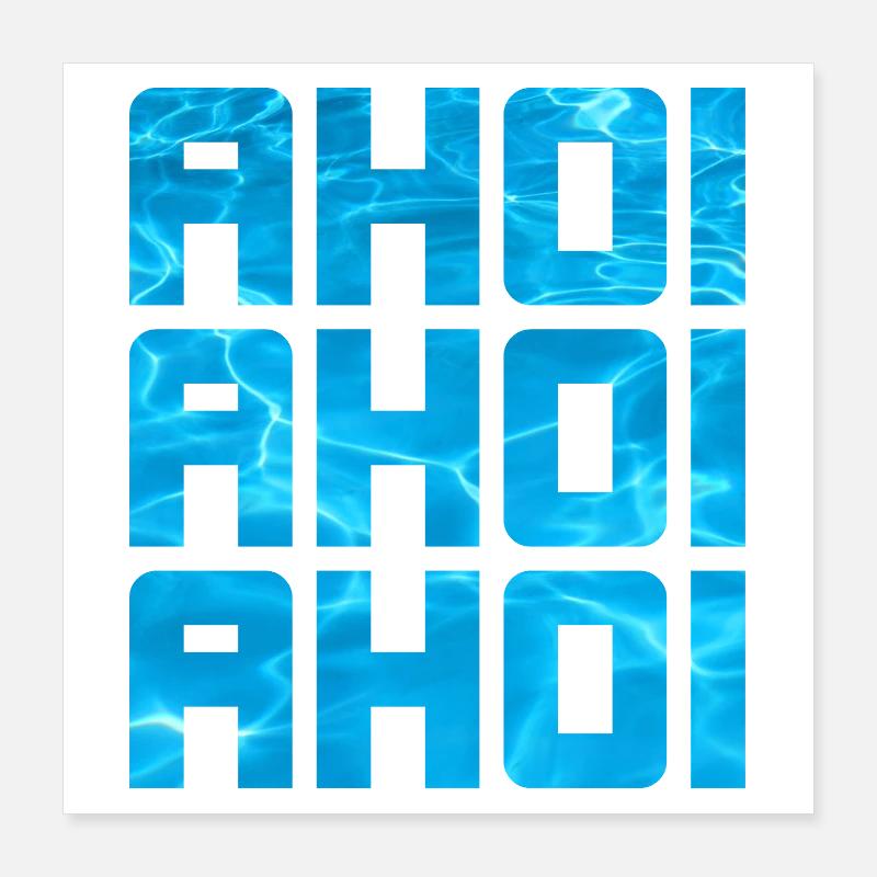 Ahoy, piscine, eau de mer, Maritime, Cool Dictons, Capitaine Poster 40 x 40 cm