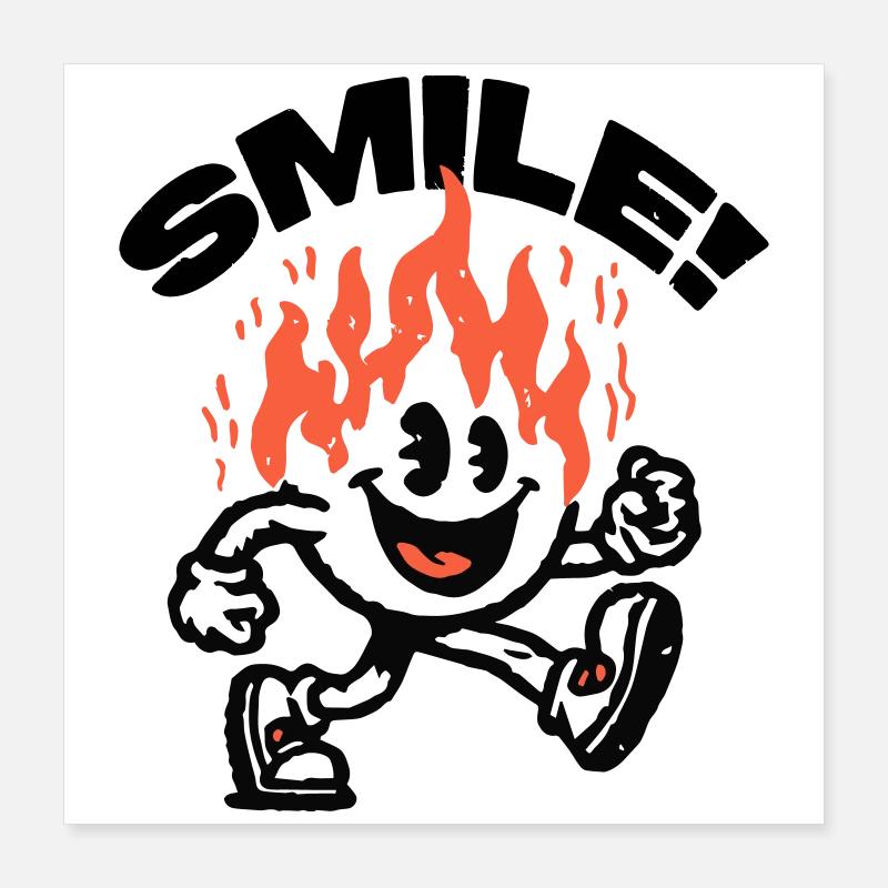 Lächeln! Feuriger Freund Smiley Poster 40x40 cm